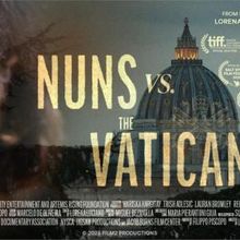NUNS VS. THE VATICAN to Open in Los Angeles Theaters