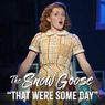 Video: 'That Were Some Day' from Goodspeed's THE SNOW GOOSE