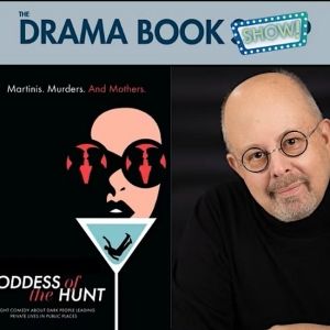 Doug DeVita to Host Talkback and Signing for GODDESS OF THE HUNT at the Drama Book…