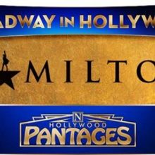 HAMILTON to Begin Performances at Hollywood Pantages Theatre August 17