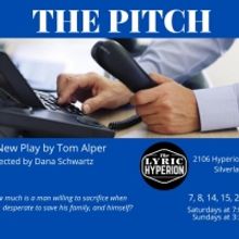 World Premiere of THE PITCH Opens at The Lyric Hyperion