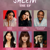 SALEM Musical to Record EP With Bryce Pinkham, Kuhoo Verma and More