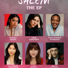 SALEM Musical to Record EP With Bryce Pinkham, Kuhoo Verma and More
