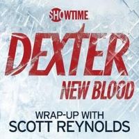 SHOWTIME Revives DEXTER 'Wrap-Up' Podcast for New Reboot