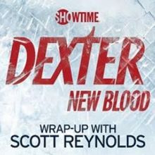 SHOWTIME Revives DEXTER 'Wrap-Up' Podcast for New Reboot
