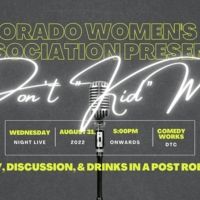 DON'T KID ME BENEFIT Announced At Comedy Works Landmark, August 31