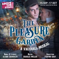 THE PLEASURE GARDEN - A Vauxhall Musical Will Be Performed Above The Stag Theatre…