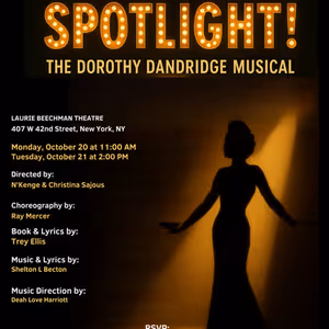 SPOTLIGHT! THE DOROTHY DANDRIDGE MUSICAL Will Have a Staged Reading at the Laurie…