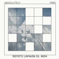 Absolutely Free Announces Remix Album With Joseph Shabason Remix of 'How To Paint…