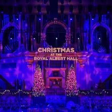Review: CAROLS AT THE ROYAL ALBERT HALL