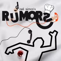 RUMORS By Neil Simon Enters Final Weeks at Lamplighters Community Theatre