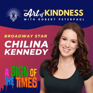 Listen: Chilina Kennedy On THE ART OF KINDNESS Podcast
