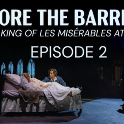 Video: LES MISÉRABLES Rehearsal Docuseries Continues at Tuacahn Amphitheatre