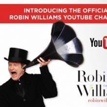 Robin Williams YouTube Channel Launches Today