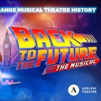 Show of the Week: Exclusive Prices for BACK TO THE FUTURE: THE MUSICAL
