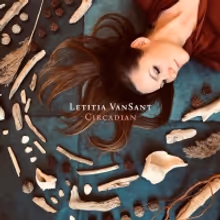 Letitia VanSant Announces Sophomore Album CIRCADIAN