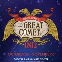 Special Offer: NATASHA, PIERRE AND THE GREAT COMET OF 1812 at Theatre Raleigh