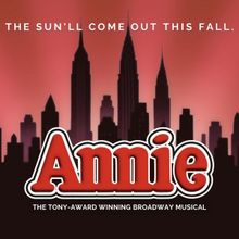 ANNIE Comes to the Rose Center Theater This September