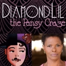 Cast And Crew Announced For World Premiere Of DIAMOND LIL & THE PANSY CRAZE