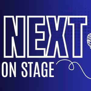 Submissions Open For BroadwayWorld's NEXT ON STAGE Season 6