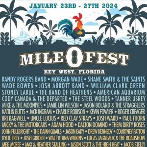 Mile 0 Fest Key West Shares 2024 Artist Lineup