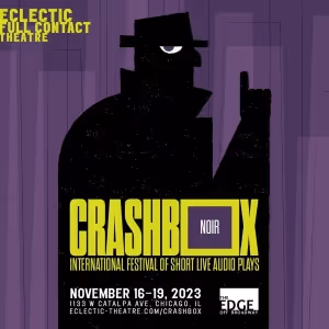 Eclectic Full Contact Theatre Presents First Annual Crashbox Festival of Short Live…