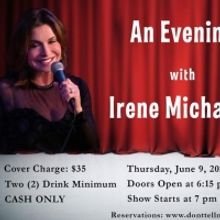 AN EVENING WITH IRENE MICHAELS to Play at Don't Tell Mama
