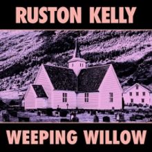 Rustin Kelly Covers WEEPING WILLOWS by the Carter Family