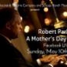 Mother's Day Concert with Pianist Robert Parker to Benefit Oceanside Theatre Compa