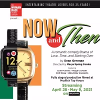 Human Race Theatre Launches NOW AND THEN, the First Production of its 34th Season