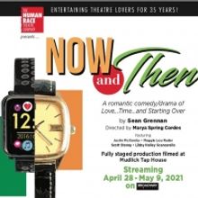 Human Race Theatre Launches NOW AND THEN, the First Production of its 34th Season