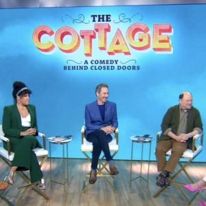 Video: THE COTTAGE Cast Reveal What to Expect From the New Play on GOOD MORNING…