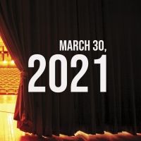 Virtual Theatre Today: Tuesday, March 30- with Broadway Backwards 2021 and More!