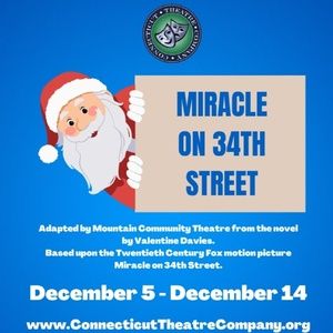 Review: MIRACLE ON 34TH STREET at Connecticut Theatre Company