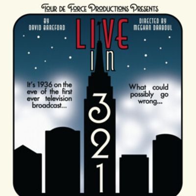 LIVE IN 3,2,1… World Premiere to Open at Chapel Theatre