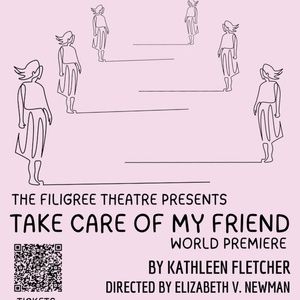 Review: TAKE CARE OF MY FRIEND at The Filigree Theatre