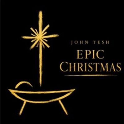 John Tesh to Release EPIC CHRISTMAS Holiday Recording