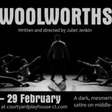 WOOLWORTHS Comes to Courtyard Playhouse