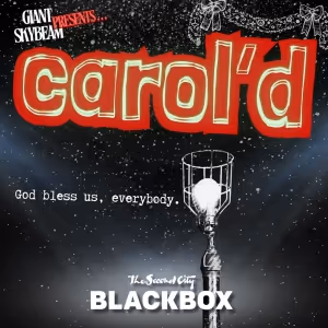 CAROL'D Comes to The Second City New York Blackbox Theater