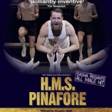 2020 Tour Dates Announced For Sasha Regan's All-Male H.M.S. PINAFORE