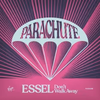 ESSEL Releases New Single 'Don't Walk Away'