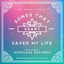 Hopeless Records and Sub City Announce Annual 'Songs That Saved My Life' Grant