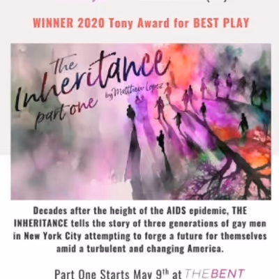 Previews: THE INHERITANCE PART I at The Bent