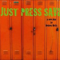 TV: Meet the Cast of Rodney Hicks' Play, JUST PRESS SAVE!