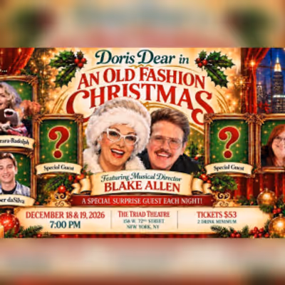 Doris Dear to Present 12th Annual Christmas Special at The Triad Theatre