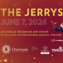 JERRY AWARDS to Expand to Two Shows at Overture Hall for 2026 Ceremony