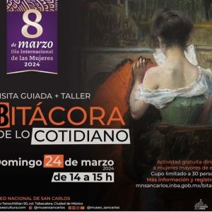 Con Bitácora De Lo Cotidiano El Público Podrá Reflexionar Sobre El Papel De Las…