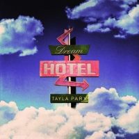 Tayla Parx Unveils 'Dream Hotel' From 'Many Moons and Many Suns' Project