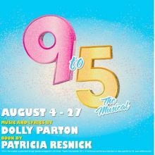 9 TO 5, THE MUSICAL at TexARTS - Kam and James Morris Theatre
