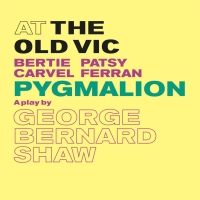Now On Sale: PYGMALION at The Old Vic